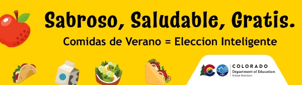 Sabroso, Saludable, Gratis; Comidas de Verano = Eleccion Inteligente