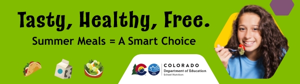 Tasty, Healthy, Free; Summer Meals = A Smart Choice; girl eating a salad